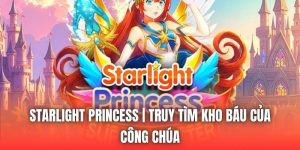 Starlight Princess | Truy Tìm Kho Báu Của Công Chúa